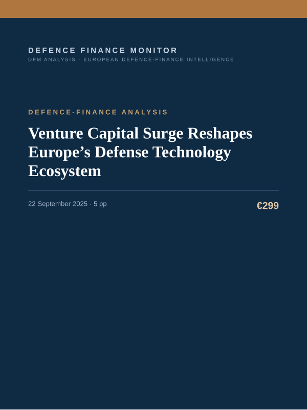 Cover of the DFM report “Venture Capital Surge Reshapes Europe’s Defense Technology Ecosystem” — Defence-Finance Analysis, 5-page PDF