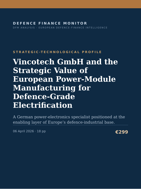 Cover of the DFM report “Vincotech GmbH and the Strategic Value of European Power-Module Manufacturing for Defence-Grade Electrification” — Strategic-Technological Profile, 18-page PDF
