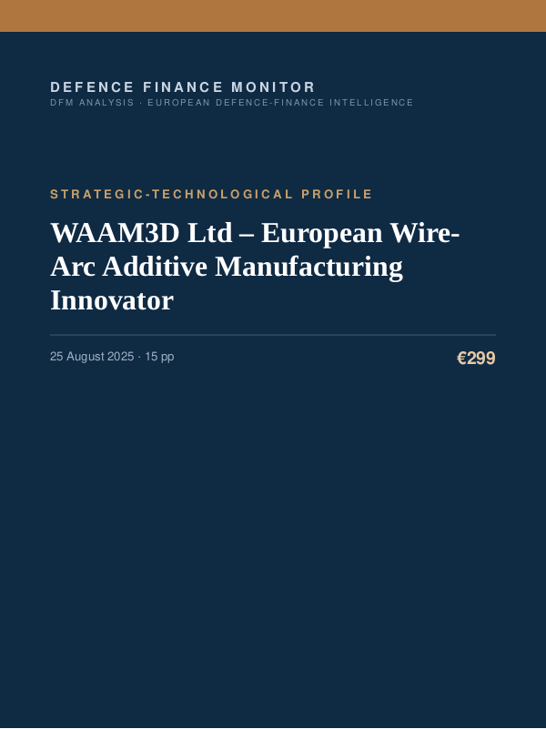 Cover of WAAM3D Ltd – European Wire-Arc Additive Manufacturing Innovator