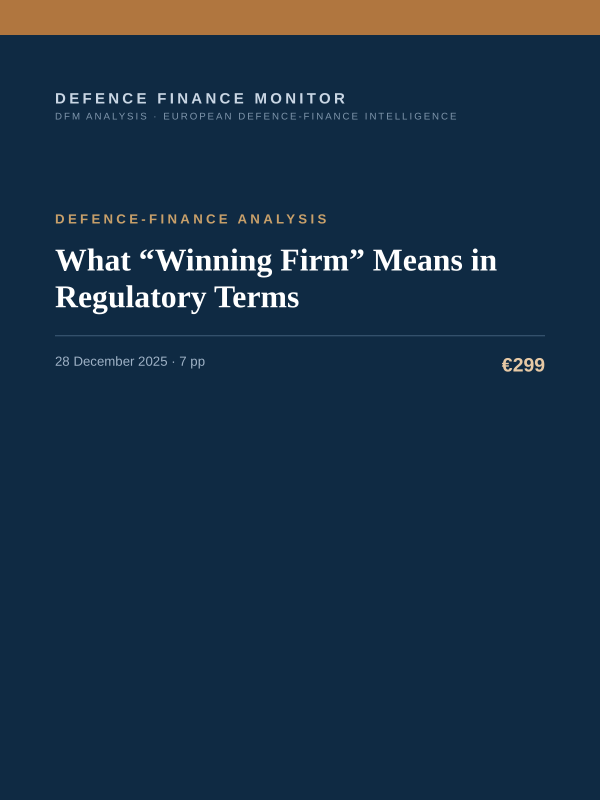 Cover of the DFM report “What “Winning Firm” Means in Regulatory Terms” — Defence-Finance Analysis, 7-page PDF