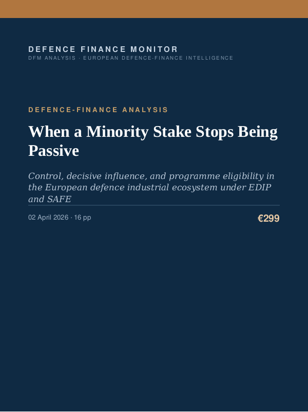 Cover of the DFM report “When a Minority Stake Stops Being Passive” — Defence-Finance Analysis, 16-page PDF