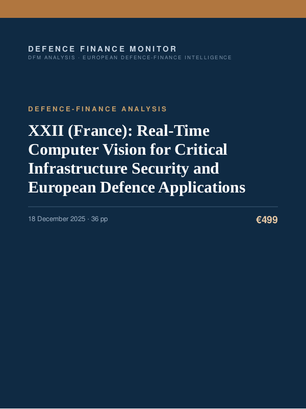 Cover of the DFM report “XXII (France): Real-Time Computer Vision for Critical Infrastructure Security and European Defence Applications” — Defence-Finance Analysis, 36-page PDF